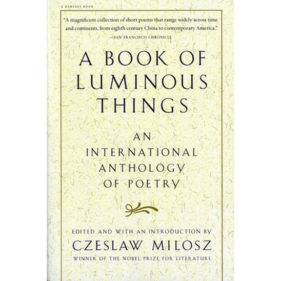 Pre-Owned A Book of Luminous Things: An International Anthology of Poetry (Paperback) 0156005743 9780156005746