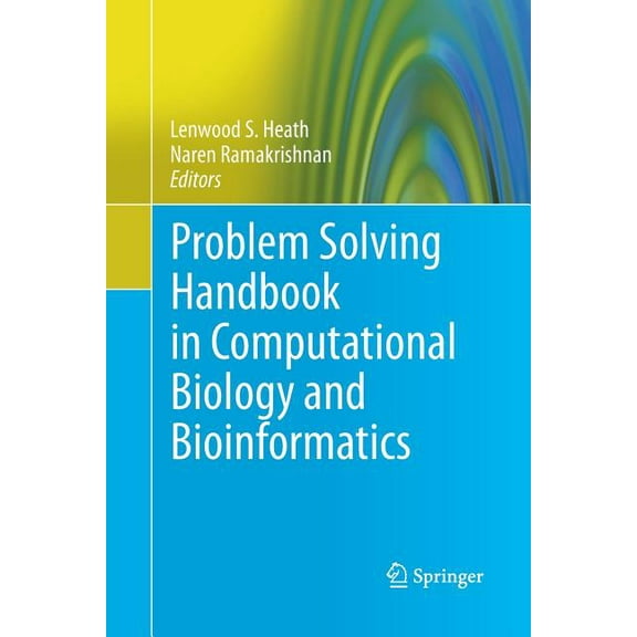 Problem Solving Handbook in Computational Biology and Bioinformatics, (Paperback)