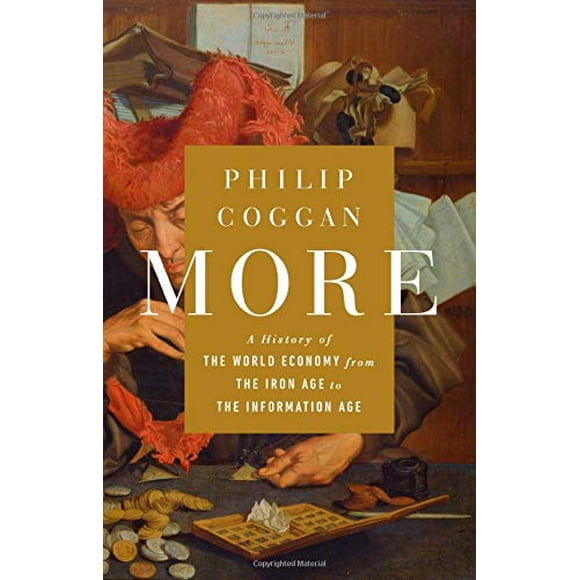 More: The History of the World Economy from the Iron Age to the Information Age