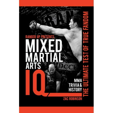 Ranger Up Presents Mixed Martial Arts IQ: The Ultimate Test of True Fandom (Volume II) -