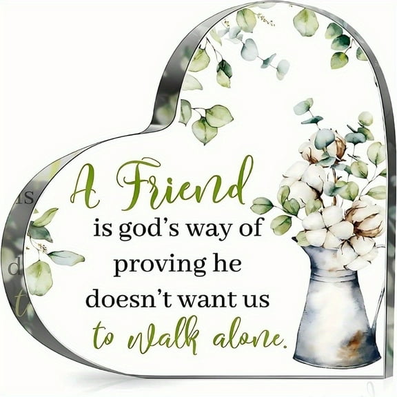 Inspirational Acrylic Heart Plaque Sign - Christian Gifts For Friends Religious Gifts Birthday Friendship Gifts For Friends Holiday Gifts For Friends Table Decorations