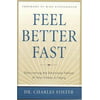 Feel Better Fast : Overcoming the Emotional Fallout of Your Illness or Injury, Used [Hardcover]