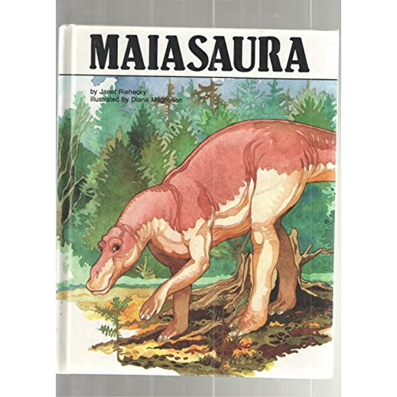 Pre-Owned Maiasaura (Library Binding) 0895655438 9780895655431