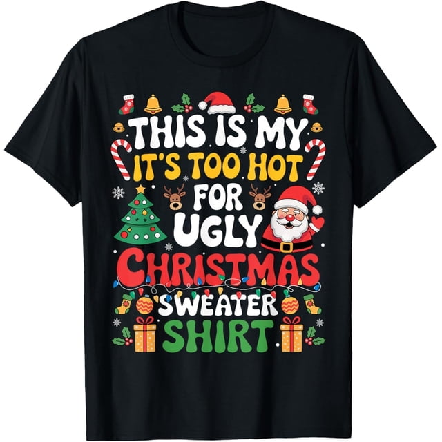 This is My Its Too Hot for Ugly Christmas Suéteres para hombres y mujeres