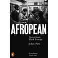 thumbnail image 1 of Pre-Owned Afropean: Notes from Black Europe (Paperback) 0141987286 9780141987286, 1 of 1