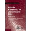 Actuarial Mathematics for Life Contingent Risks [Hardcover - Used]