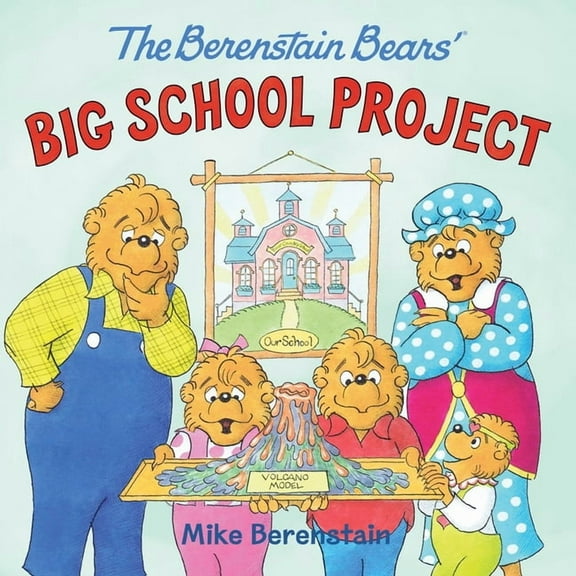 Berenstain Bears The Berenstain Bears' Big School Project, (Paperback)