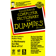 For Dummies: Illustrated Computer Dictionary for Dummies (Edition 2) (Paperback)
