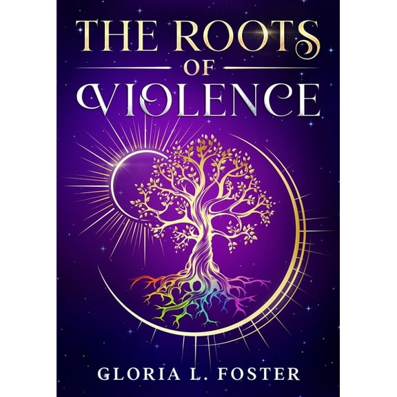 The Roots of Violence, (Paperback)