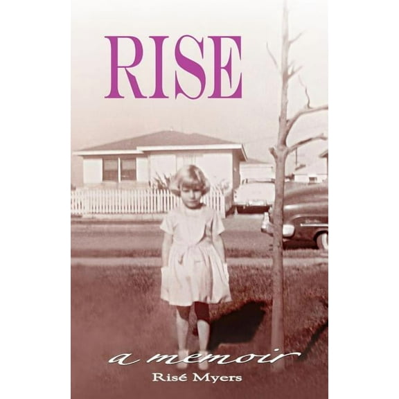 Rise: a memoir, (Paperback)