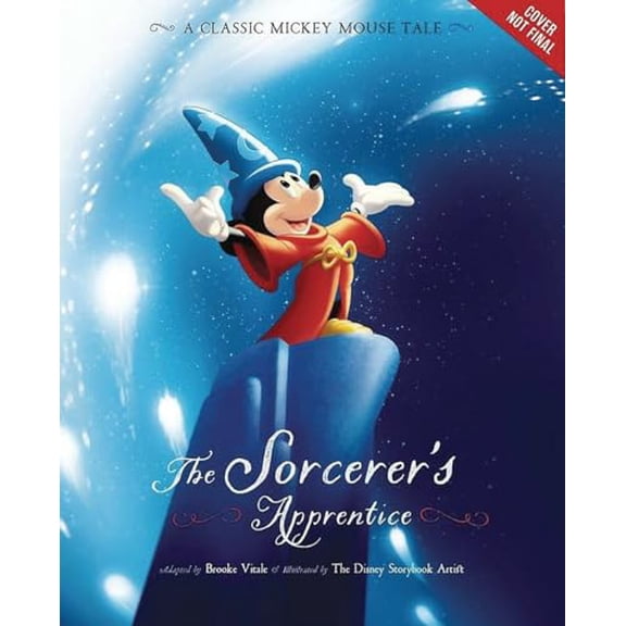 Pre-Owned The Sorcerer's Apprentice: A Classic Mickey Mouse Tale, 9781368023313, 1368023312, Hardcover, Media tie-in edition