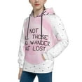 thumbnail image 2 of Goofa Not All Those Who Wander Are Lost Pattern Hooded Sweatshirt for Youth Trendy youth sweatshirt Casual Hoodie for Boys and Girls-Large, 2 of 6