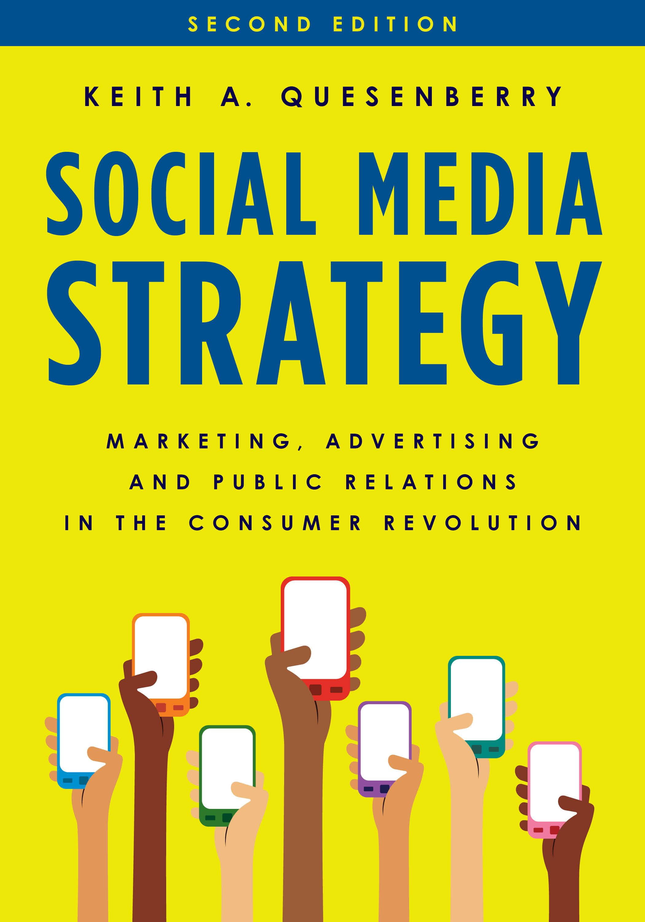 Social Media Strategy Marketing, Advertising, and Public Relations in