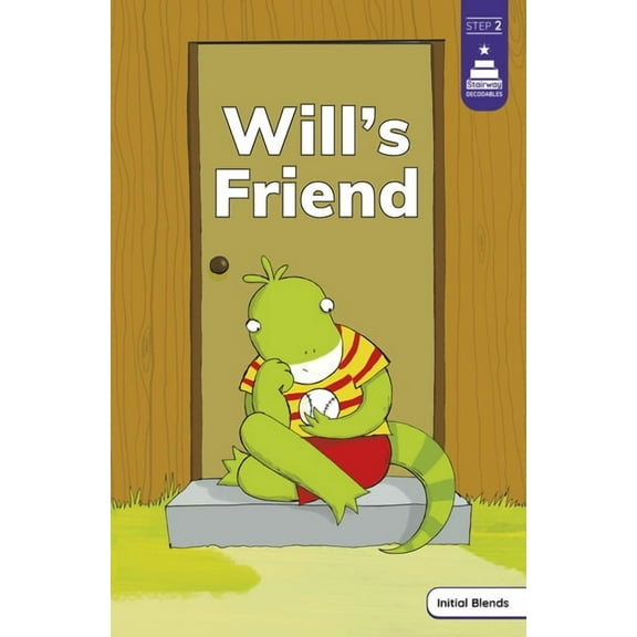 Stairway Decodables Step 2 Will's Friend, (Paperback)