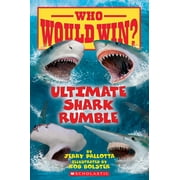 JERRY PALLOTTA; ROB BOLSTER Ultimate Shark Rumble (Who Would Win?)