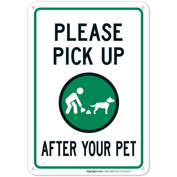 Clean Up After Your Dog Sign, Please Pick Up After Your Pet Sign,