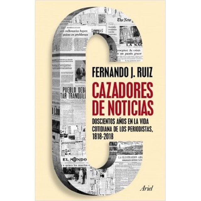 CAZADORES DE NOTICIAS ARIEL FERNANDO J. RUIZ