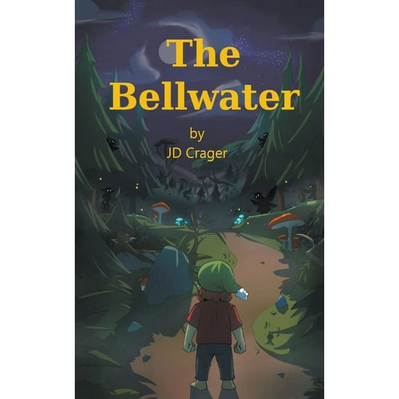The Bellwater The Bellwater, Book 1, (Paperback)