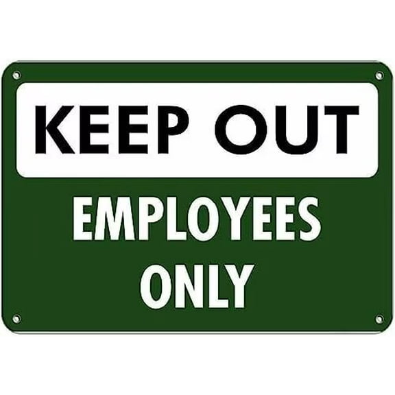 Man Cave Decor Metal Tin Sign Keep Out Employees Only Hazard Sign Keep Out Signs Sign Wall Signmetal Sign Gift Size 12x8 Inch Vintage