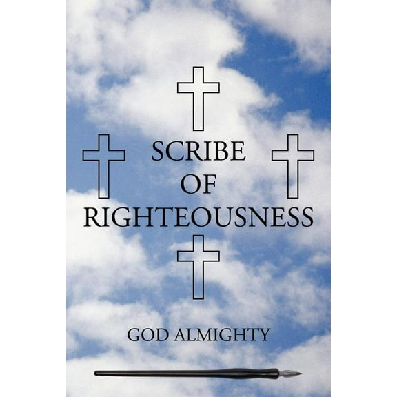 Scribe of Righteousness (Paperback)