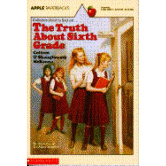 Pre-Owned The Truth About Sixth Grade (Paperback) 0590443925 9780590443920