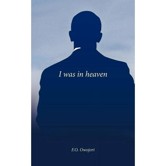 I Was in Heaven (Paperback)