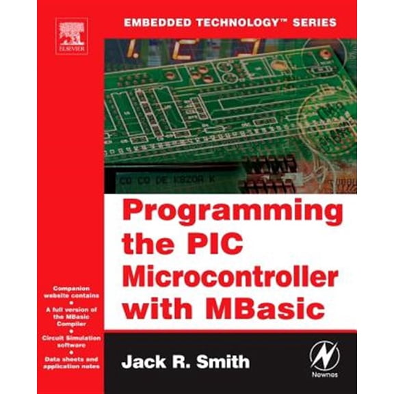 Pre-Owned Embedded Technology: Programming the PIC Microcontroller with Mbasic (Other)