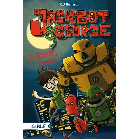 Jackbot & George Band 1: Die Roboter sind los - (E For B And Georgie Best)