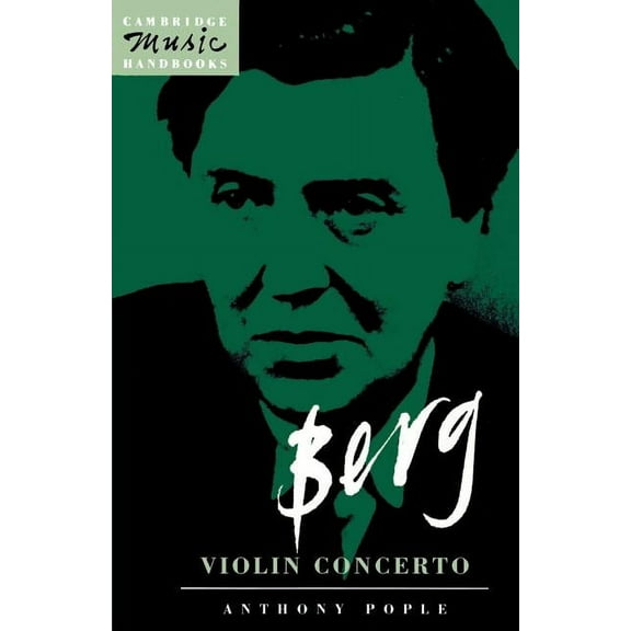 Cambridge Music Handbooks Berg: Violin Concerto, (Paperback)