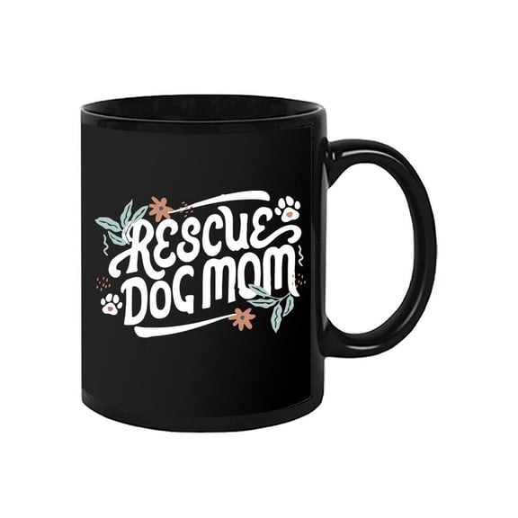 Rescue Dog Mom. Mug - Smartprints Designs,