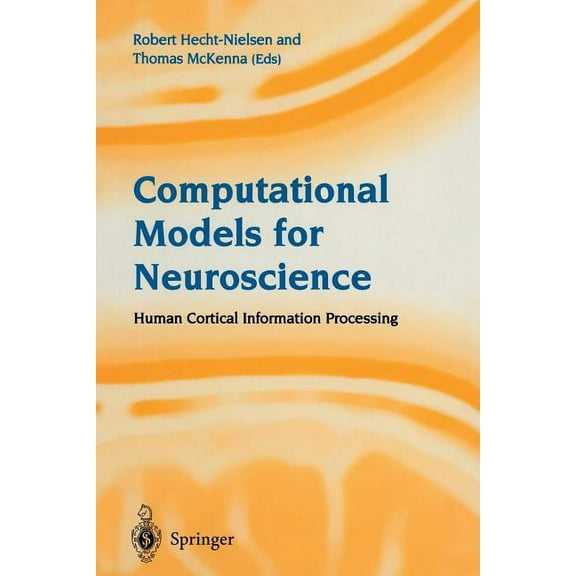 Computational Models for Neuroscience: Human Cortical Information Processing, (Paperback)