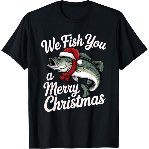 We Fish You A Merry Christmas Fishing Xmas - Camiseta con sombrero de Papá Noel