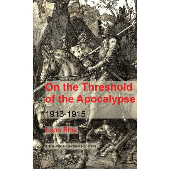 On the Threshold of the Apocalypse: 1913-1915, (Paperback)