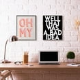 thumbnail image 2 of The Stupell Home Decor Well That Was A Bad Idea Bold Black and White Typography, 2 of 5