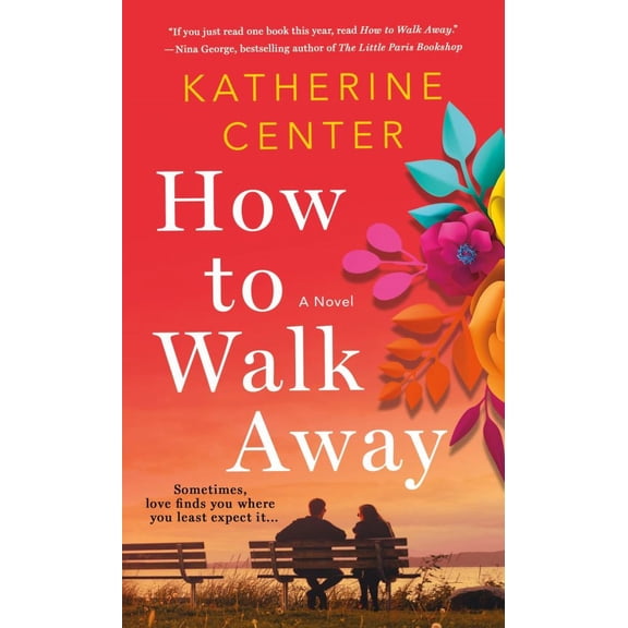 How to Walk Away: A Novel (Paperback)