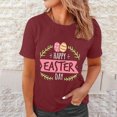 thumbnail image 2 of Pxiakgy Liquidation! Joyeuses Pâques! T-Shirts pour Femmes, T-Shirt Graphique Lapin de Pâques, T-Shirts de Vacances Œuf de Pâques, Mode Féminine Col Rond Manches Courtes T-Shirt Imprimé Pâques Vin TG, 2 of 4
