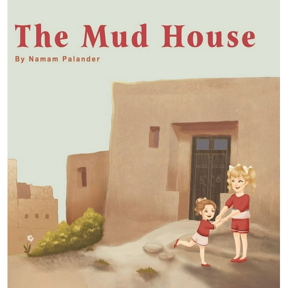 The Mud House, (Hardcover)