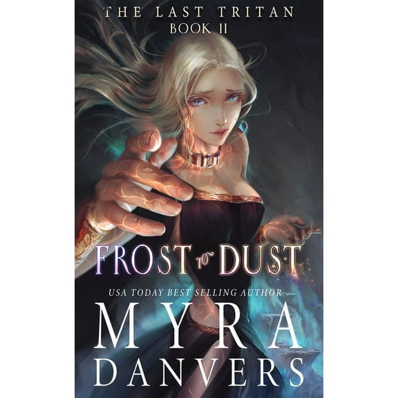 The Last Tritan Frost to Dust, Book 2, (Paperback)