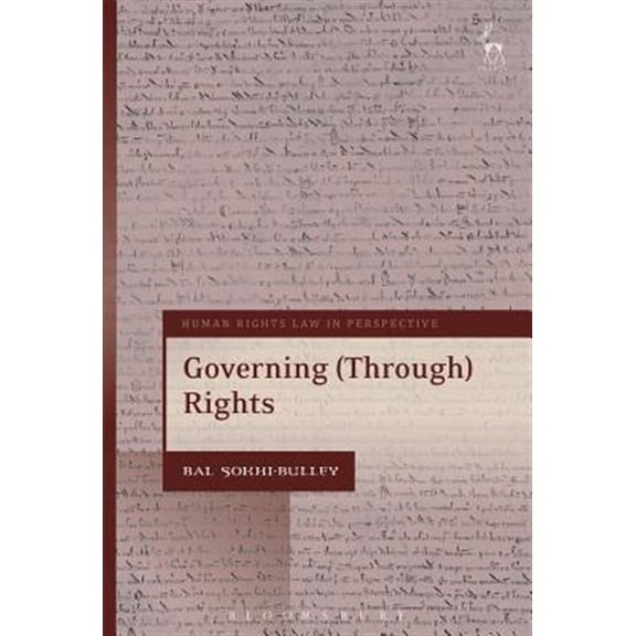 Pre-Owned Human Rights Law in Perspective: Governing (Through) Rights (Paperback)
