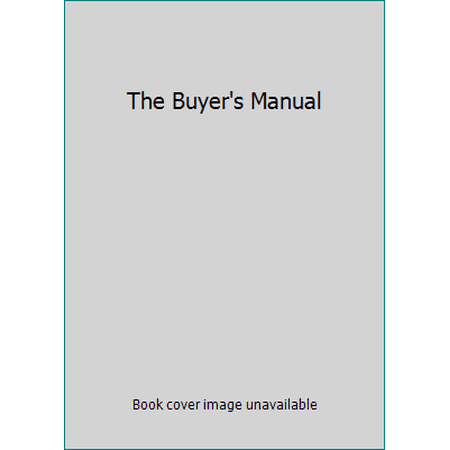The Buyer's Manual [Hardcover - Used]