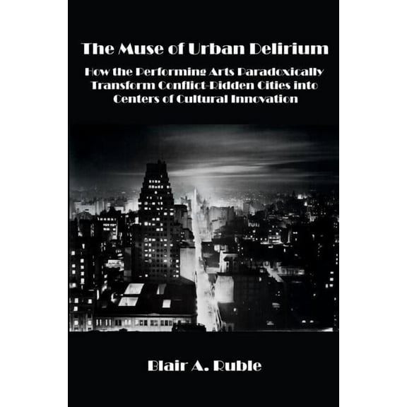The Muse of Urban Delirium (Paperback)