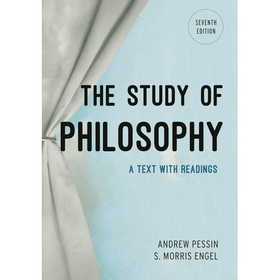 The Study of Philosophy: A Text with Readings, (Paperback)
