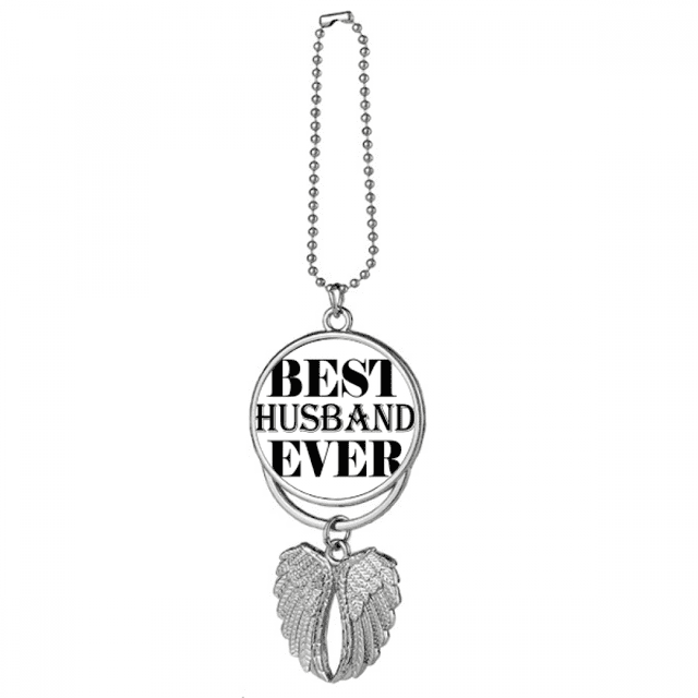 Best Husband Ever Quote Art Deco Fashion Silver Wing Car Pendant Decoration