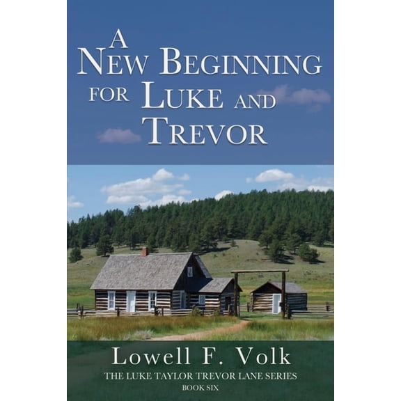 The Luke Taylor Trevor Lane: A New Beginning for Luke and Trevor (Paperback)