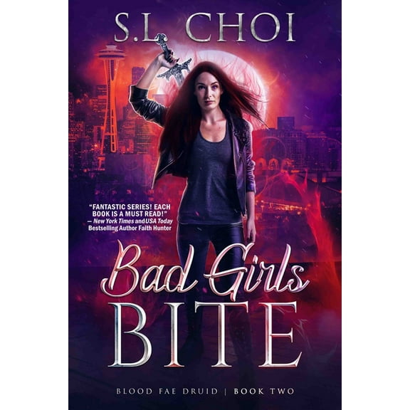 Blood Fae Druid Bad Girls Bite, Book 2, (Paperback)