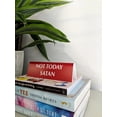thumbnail image 3 of Not Today Satan Nameplate Desk Sign in Red, 3 of 3