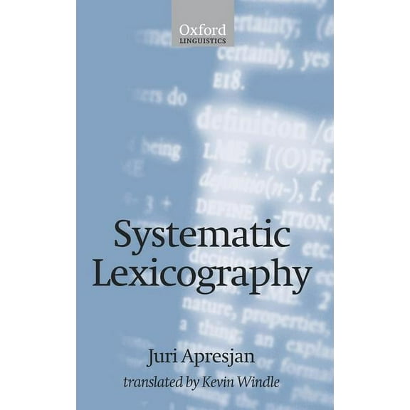 Oxford Linguistics Systematic Lexicography, (Hardcover)