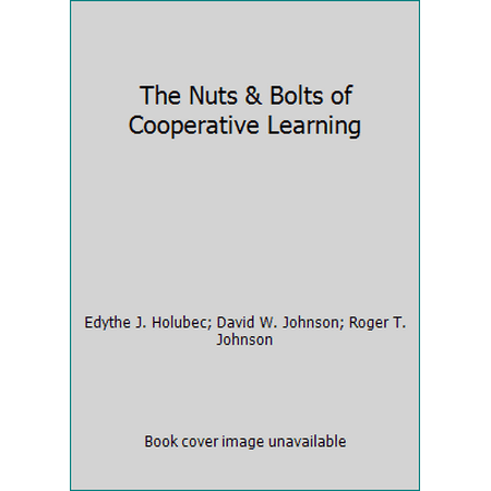 The Nuts & Bolts of Cooperative Learning [Paperback - Used]