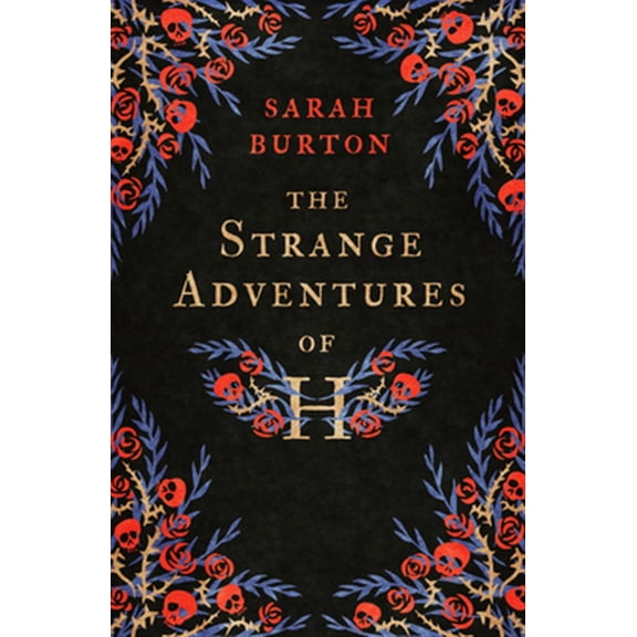 Pre-Owned The Strange Adventures of H: the enchanting rags-to-riches story set during the Great Plague of London Paperback