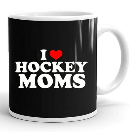 

I Love Hockey Moms Funny Couple Gift Ceramic Mug 11oz (White;11oz)